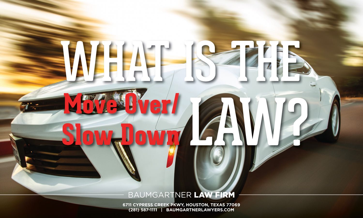 what-is-the-move-over-slow-down-law-baumgartner-law-firm