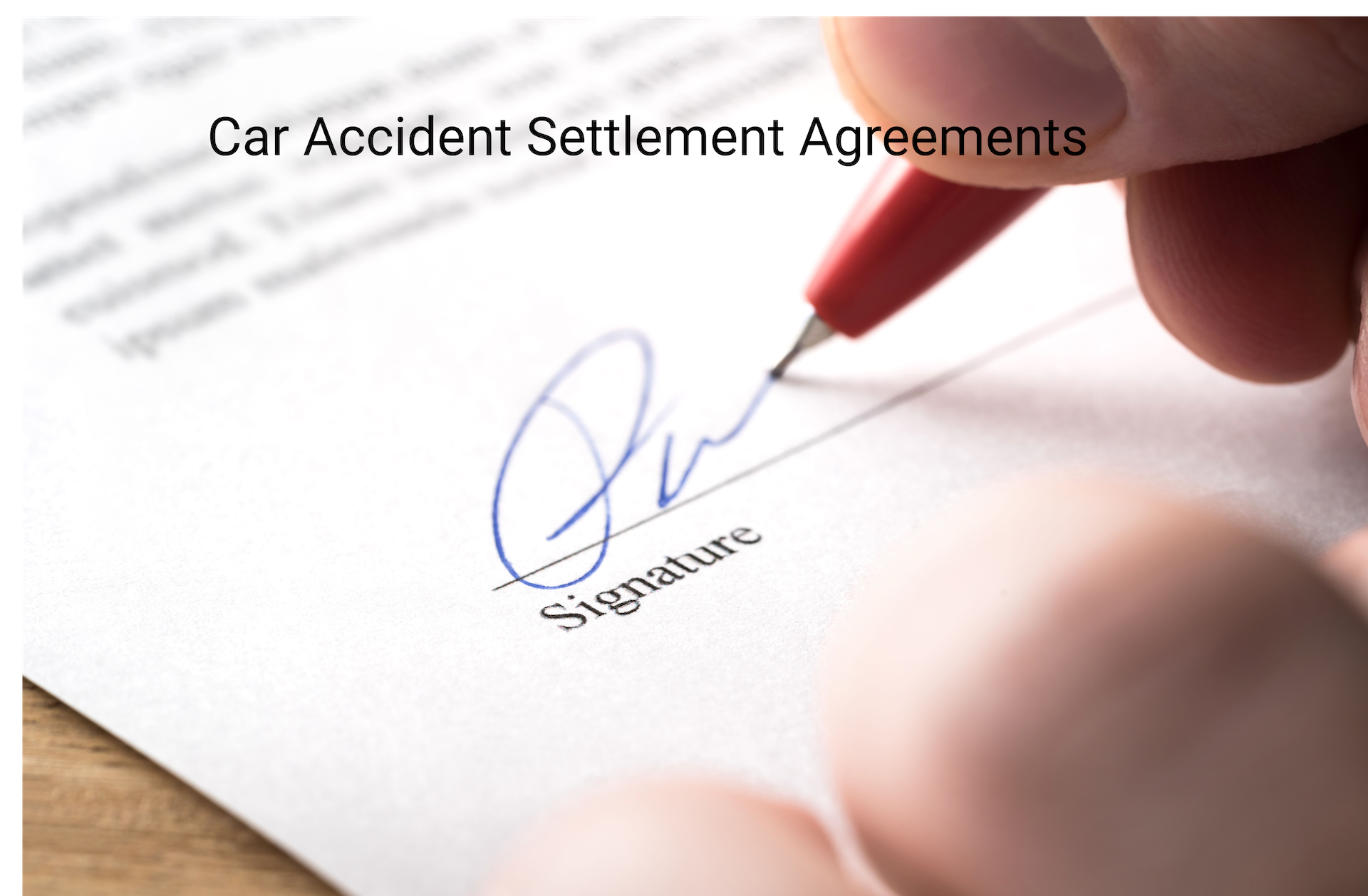 Car Accident Settlement Agreements