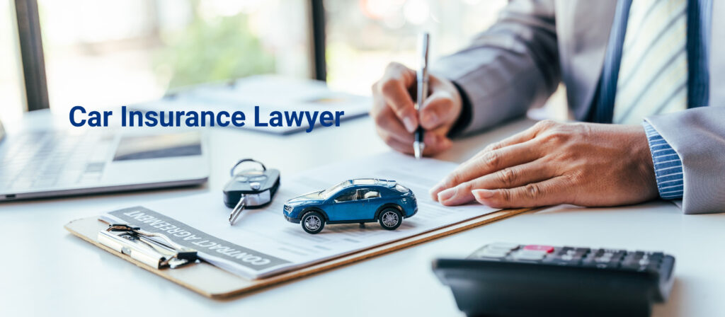 Houston car insurance lawyer