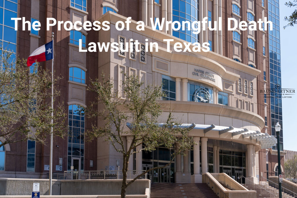 The process of a wrongful death lawsuit in Texas