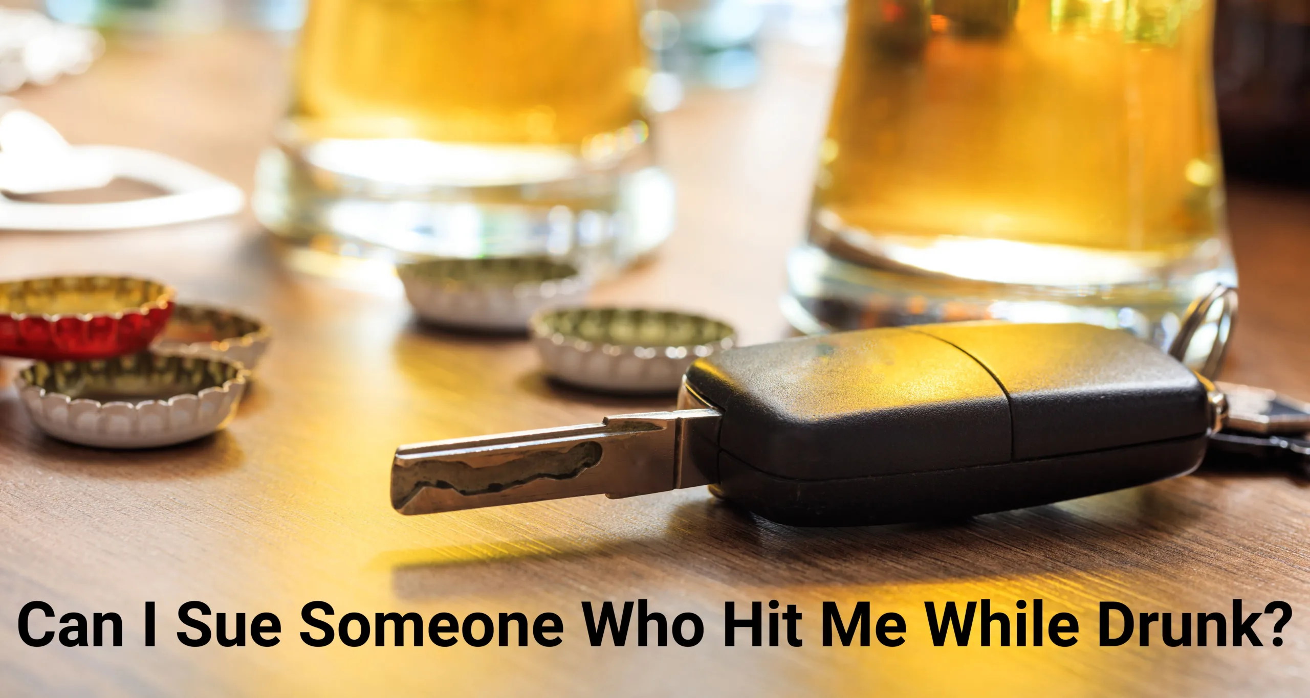 Can I sue someone who hot me while drunk?