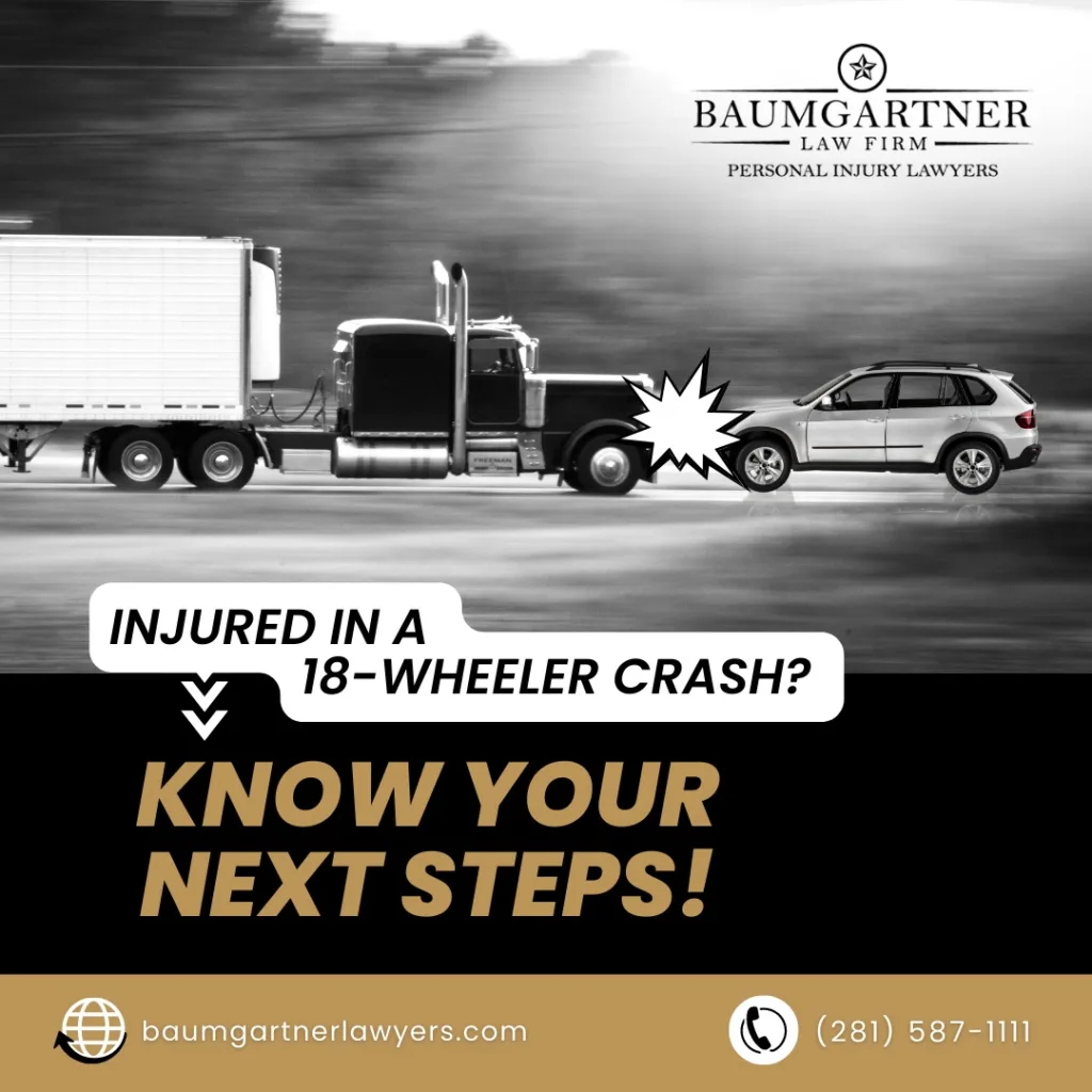 Injured in an 18-wheeler accident? Know the next steps to take