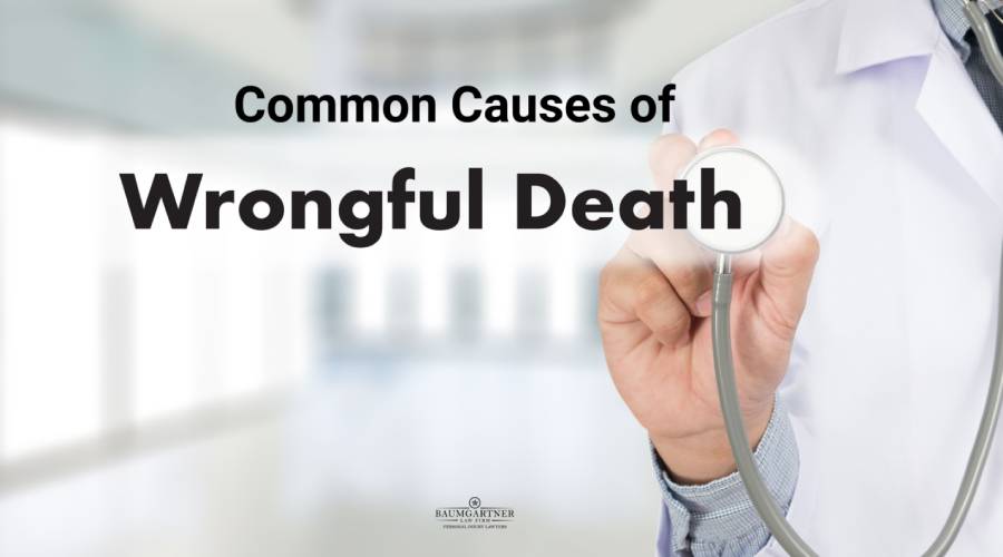 Common Causes of Wrongful Death