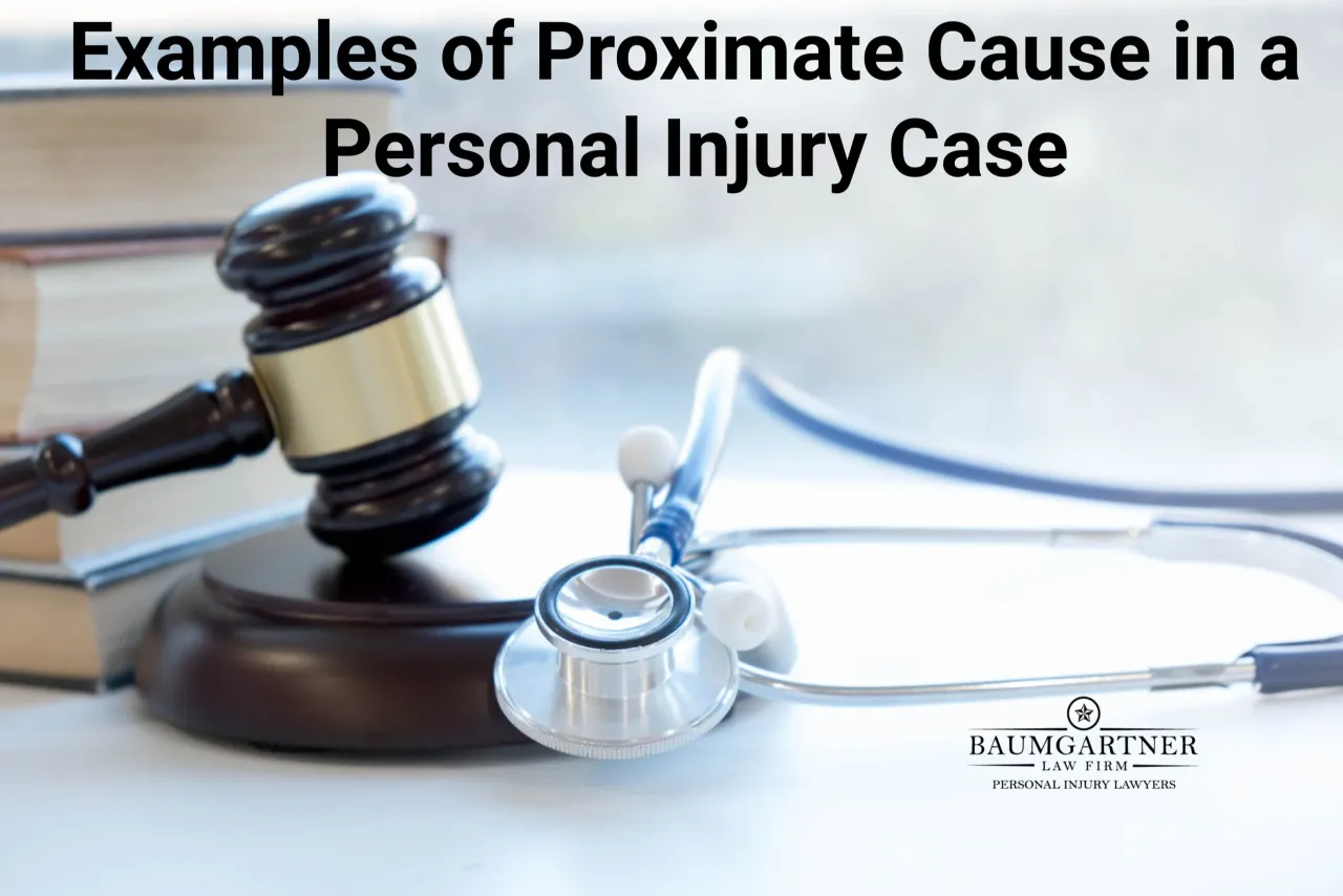 Examples of proximate cause in personal injury cases