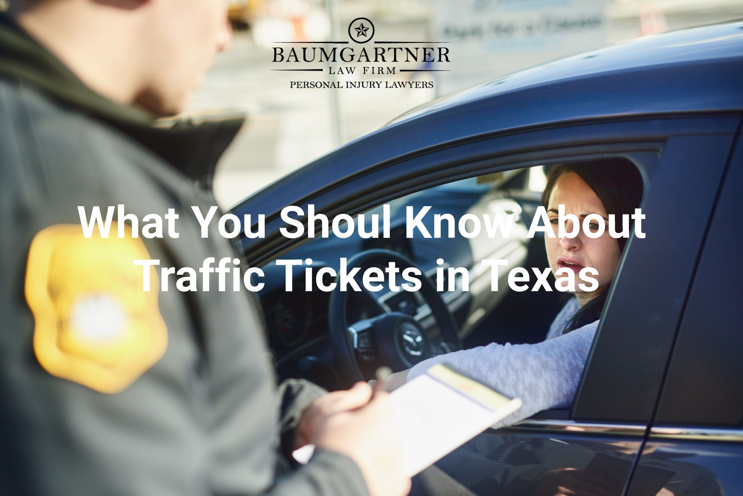 What you should know about traffic tickets in Texas