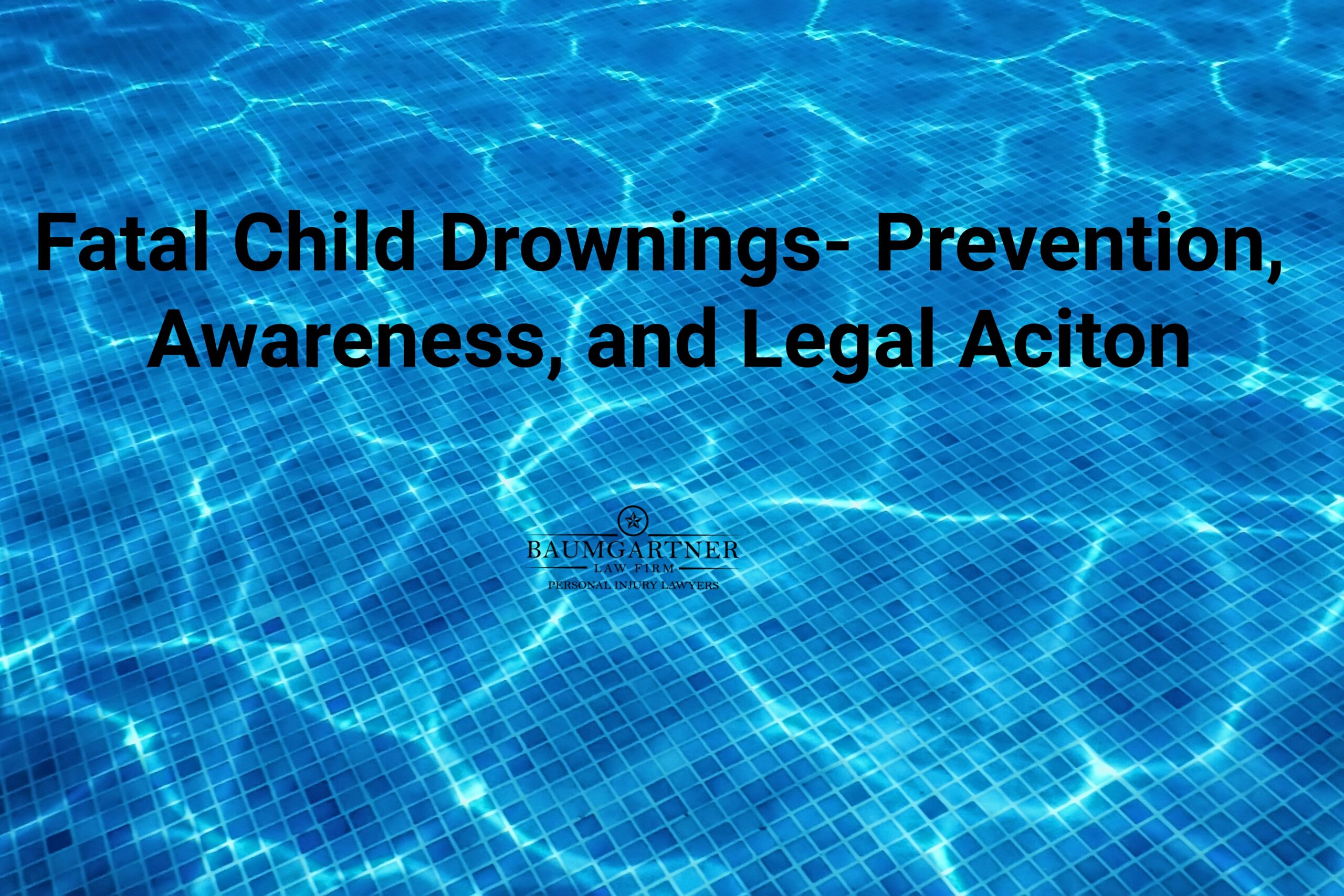 Fatal child drownings