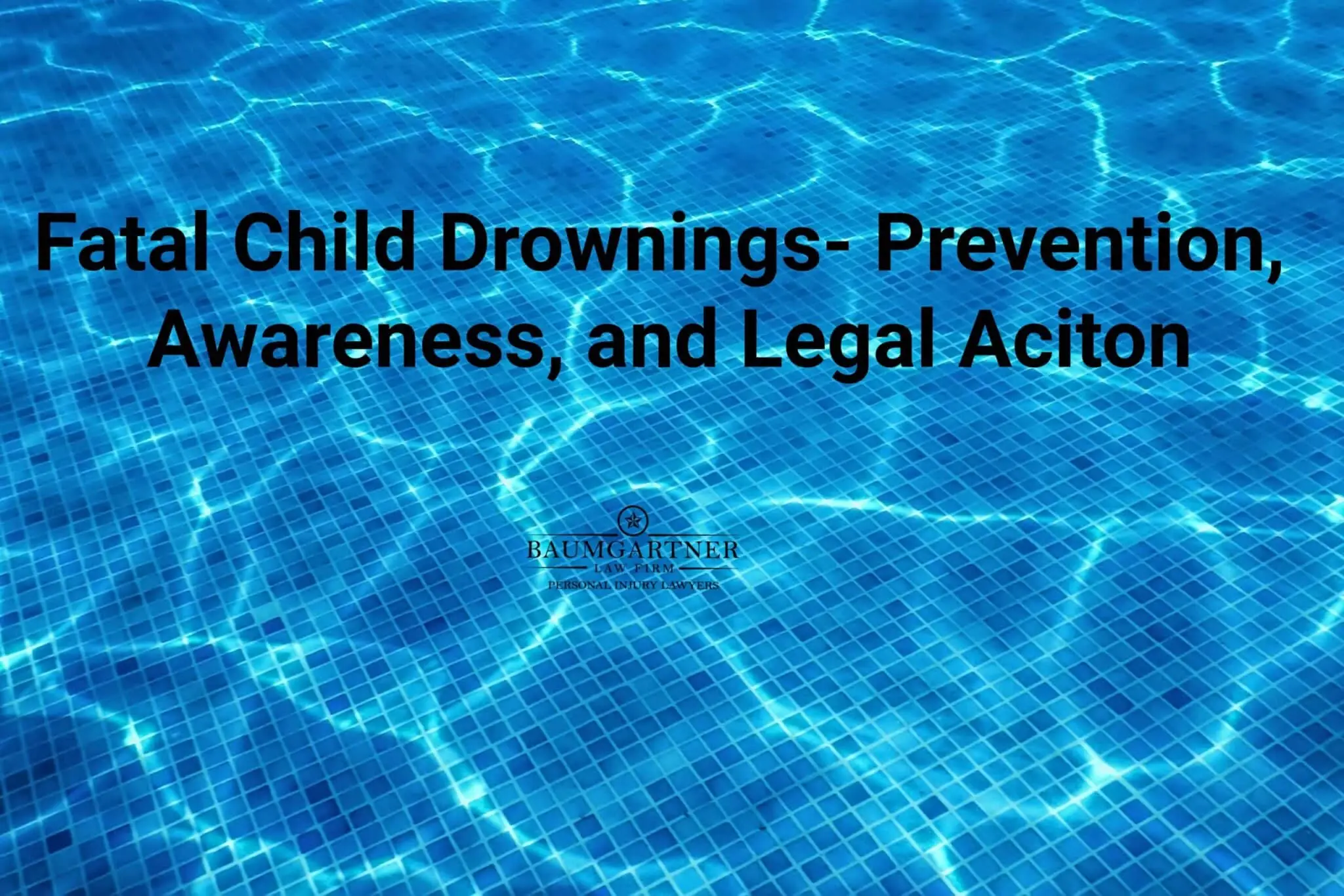 Fatal Child Drownings in Texas