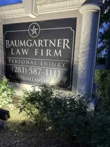 Texas Personal Injury Lawyer Near You 10 Baumgartner Law Firm sign